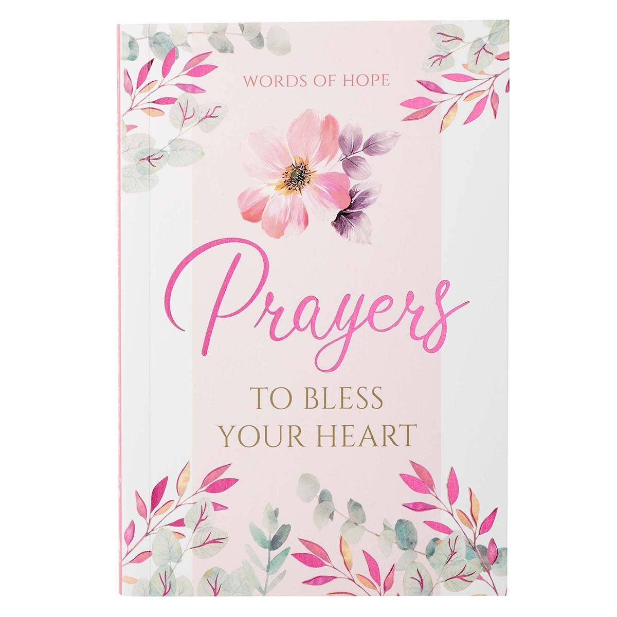 Gift Book Prayers to Bless Your Heart Softcover